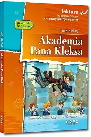 Akademia Pana Kleksa (wydanie z opracowaniem i streszczeniem)