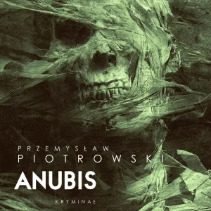 Anubis. Komisarz Igor Brudny. tom 7
