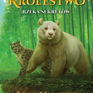 Bambusowe Królestwo. Tom 2. Rzeka Sekretów