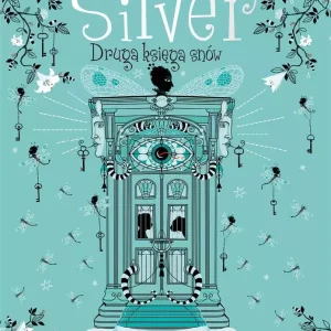 Silver. Druga księga snów