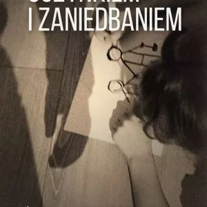 Uczynkiem i zaniedbaniem