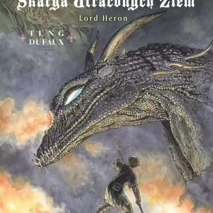 Skarga Utraconych Ziem | Lord Heron | Sudenne’owie | Tom 1