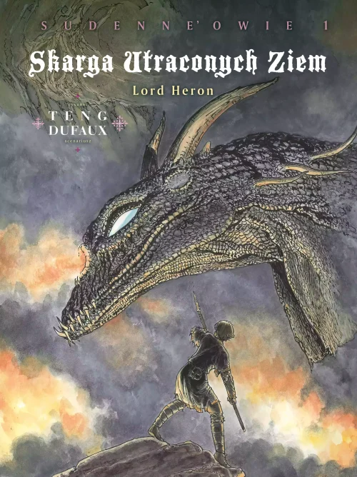 Skarga Utraconych Ziem | Lord Heron | Sudenne’owie | Tom 1