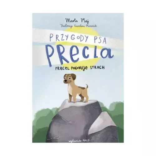 Przygody psa Precla Precel pokonuje strach
