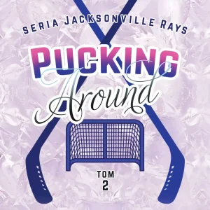 Pucking Around. Tom 2