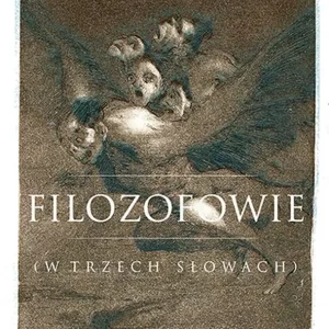 Filozofowie (w trzech słowach)