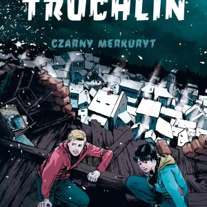 Truchlin. Tom 2. Czarny merkuryt