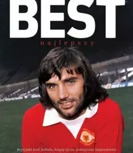 George Best. Najlepszy. Autobiografia