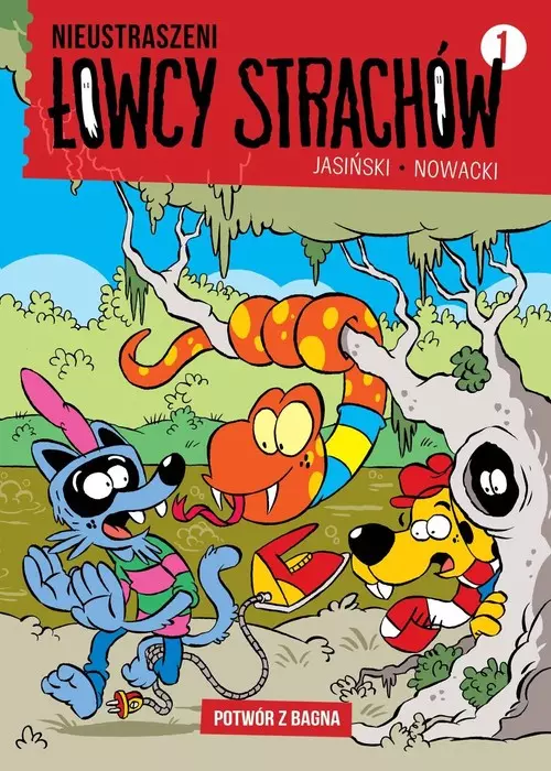 Nieustraszeni Łowcy Strachów. Tom  1. Potwór z bagna