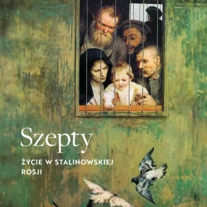 Szepty. Życie w stalinowskiej Rosji