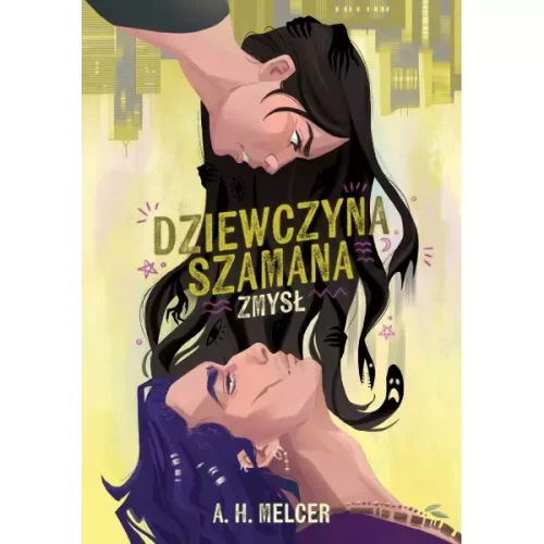 Dziewczyna Szamana. Zmysł