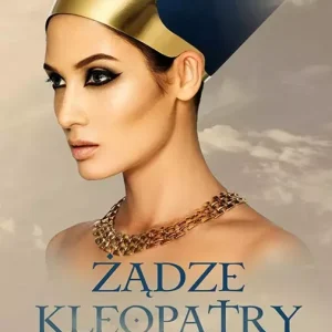 Żądze Kleopatry