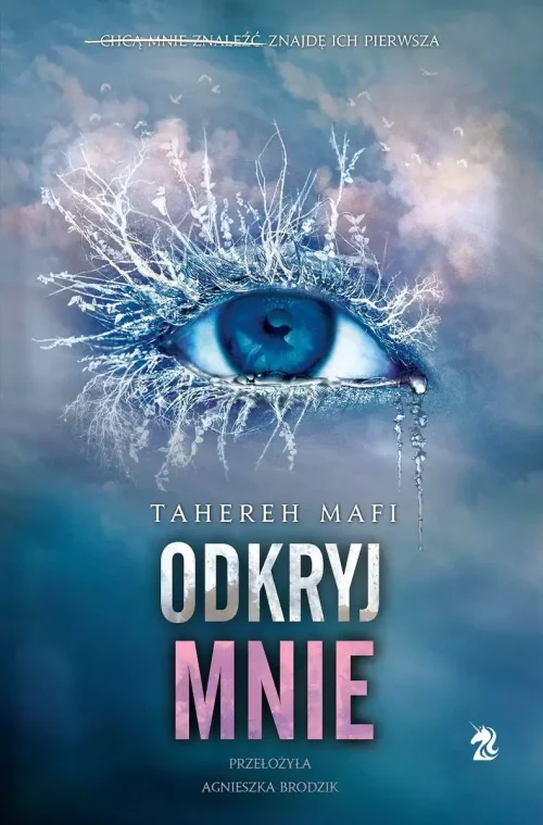 Dotknij mnie. Tom 2. Odkryj mnie