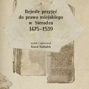 Rejestr przyjęć do prawa miejskiego w Sieradzu