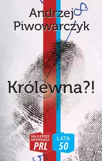 e7e557f-krolewna-najlepsze-k.webp Królewna?! Najlepsze kryminały PRL