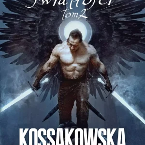 Cykl Anielski. Bramy Światłości. Tom 2