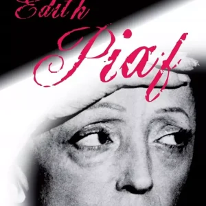Ptak smutnego stulecia. Edith Piaf