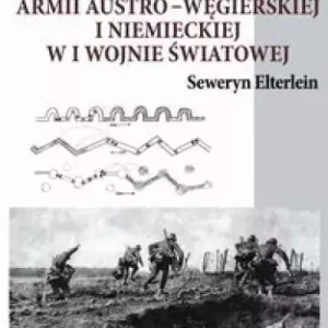 Taktyka szturmowa armii austro-węgierskiej...
