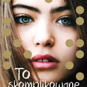 To skomplikowane. Julie