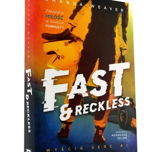 Fast and Reckless
