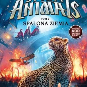 Spirit Animals. Upadek bestii. Tom 2. Spalona ziemia