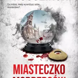 Miasteczko morderców