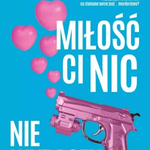 Miłość ci nic nie wybaczy