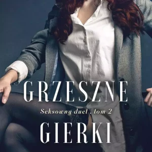 Grzeszne Gierki. Seksowny Duet. Tom 2