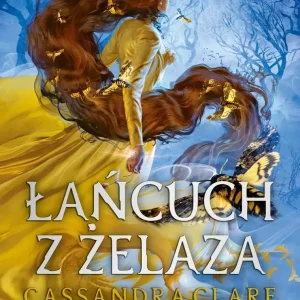 Ostatnie godziny. Księga 2. Łańcuch z żelaza