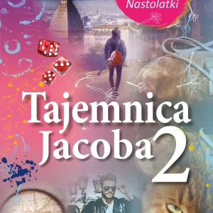 Tajemnica Jacoba. Tom 2