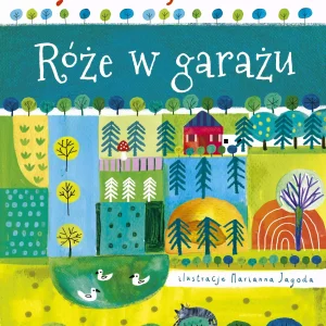 Róże w garażu