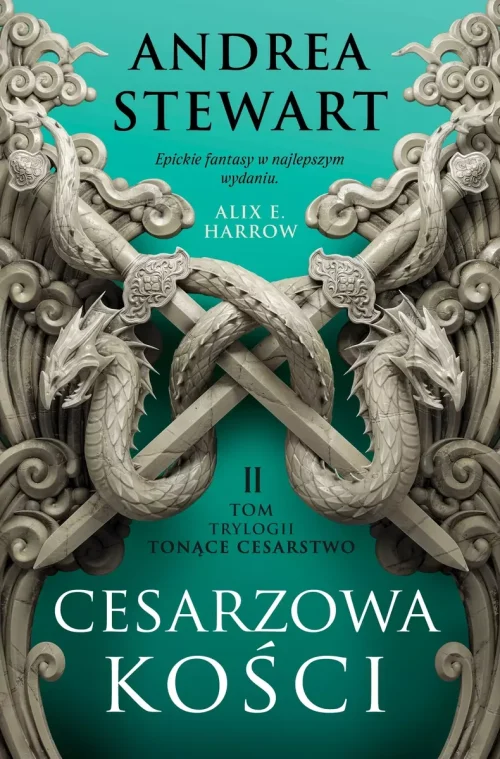 Tonące Cesarstwo. Tom 2. Cesarzowa kości