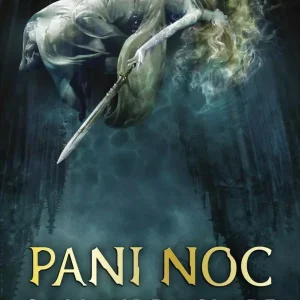 Mroczne Intrygi. Księga 1. Pani Noc