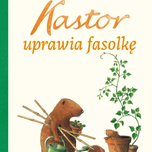 Kastor uprawia fasolkę