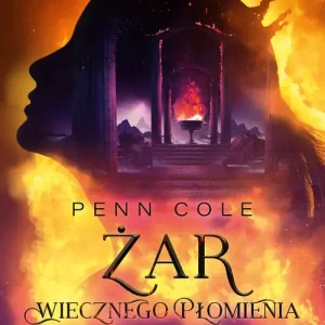 Klątwa Przodków. Tom 3, część 2. Żar Wiecznego Płomienia