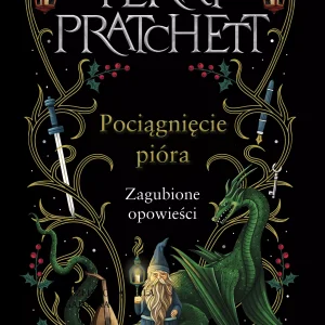Pociągnięcie pióra. Zagubione opowiadania