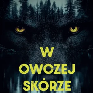 W owczej skórze