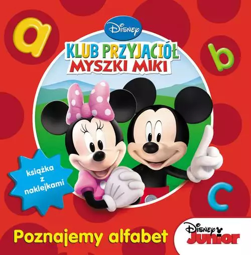 Klub Przyjaciół Myszki Miki. Poznajemy alfabet
