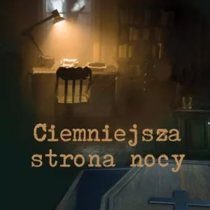 Ciemniejsza strona nocy