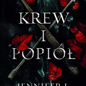 Krew i popiół. Tom 1