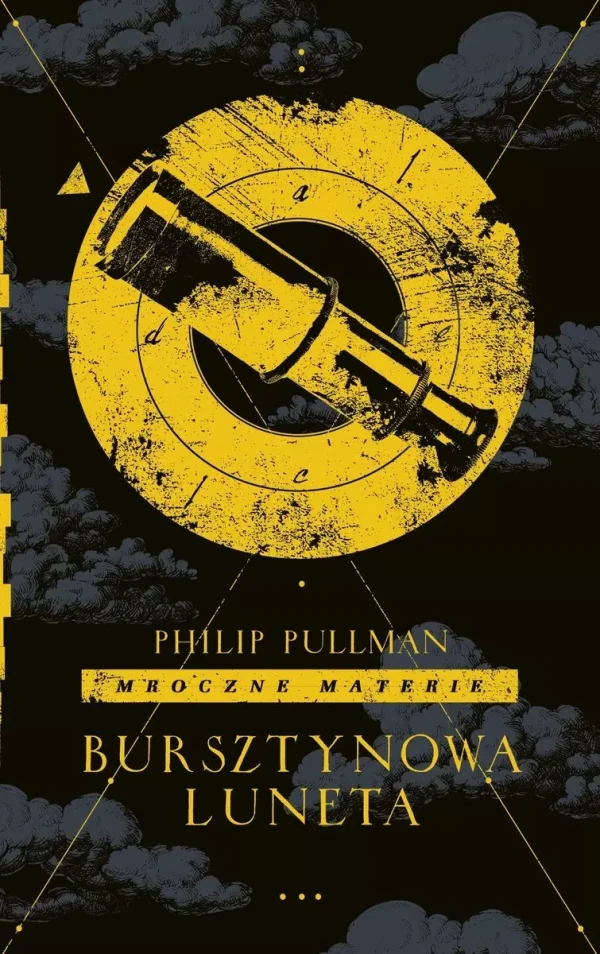 Mroczne materie. Tom 3. Bursztynowa luneta.
