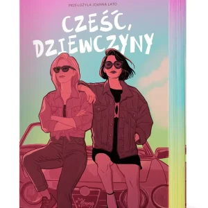 Cześć, dziewczyny