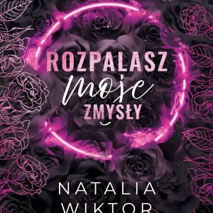 Rozpalasz moje zmysły