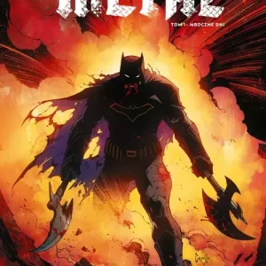 Batman Metal. Mroczne dni. Tom 1