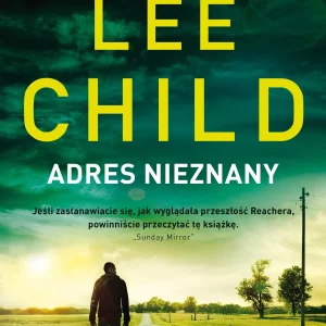 Jack Reacher. Tom 21. Adres nieznany