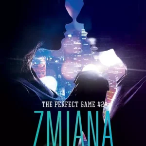 The Perfect Game. Tom 2. Zmiana