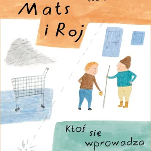 Mats i Roj Ktoś się wprowadza