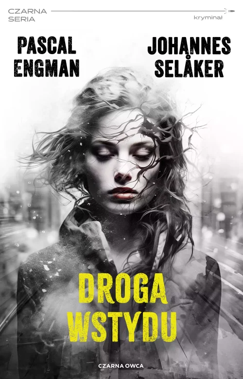 Tomas Wolf i Vera Berg. tom 2. Droga wstydu