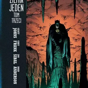 Batman. Ziemia Jeden. Tom 3