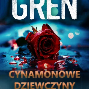 W Trójkącie Beskidzkim. 2. Cynamonowe dziewczyny. W trójkącie beskidzkim, tom 2